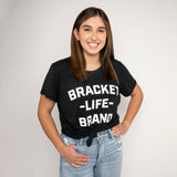 BracketLife brand text ladies tee